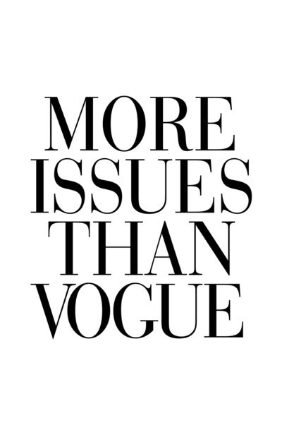 The Minimalist Blog x More issues than Vogue